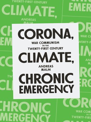 cover image of Corona, Climate, Chronic Emergency